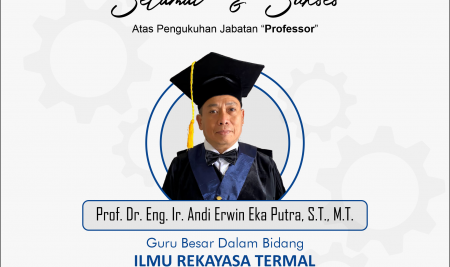 Selamat dan Sukses Prof. Dr. Eng., Ir. Andi Erwin Eka Putra, ST., MT.
